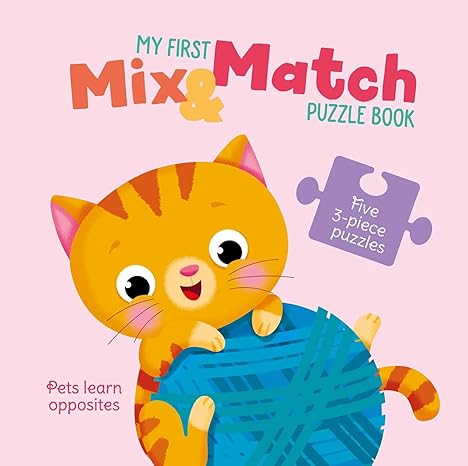 BOOK: My First Mix & Match Puzzle Book : Pets